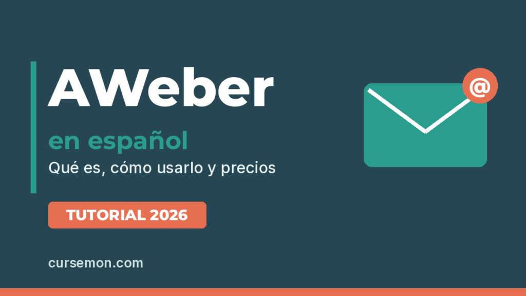 AWeber en español: qué es, cómo usarlo y precios, tutorial 2026